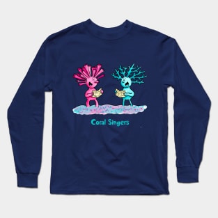 Coral Singers Long Sleeve T-Shirt